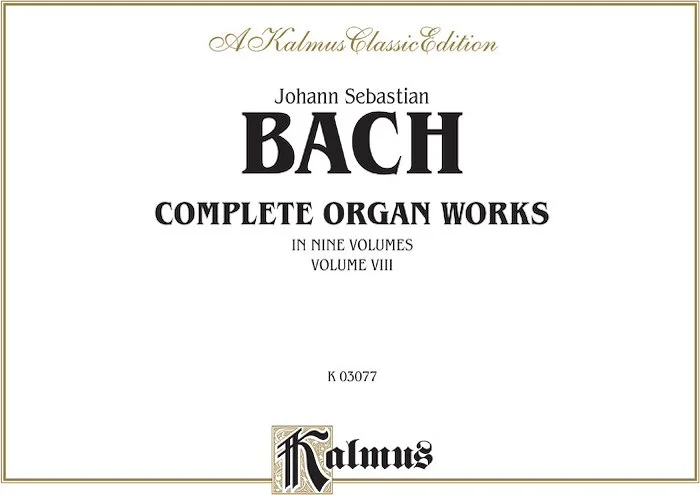 Complete Organ Works, Volume VIII