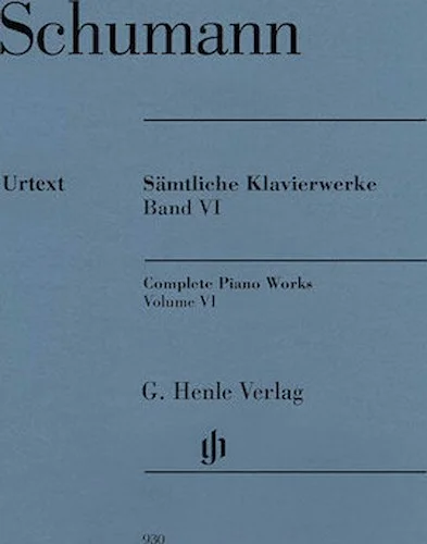 Complete Piano Works - Volume 6