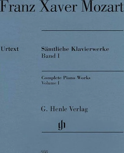 Complete Piano Works - Volume I