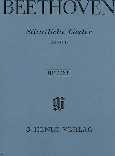 Complete Songs for Voice and Piano - Volume II