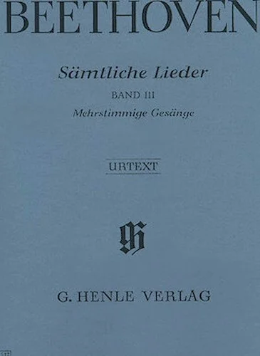Complete Songs for Voice and Piano - Volume III - Polyphonic Songs with Piano (partly with choir)