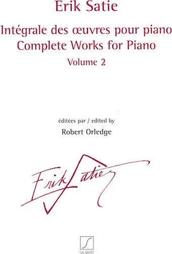 Complete Works for Piano - Volume 2