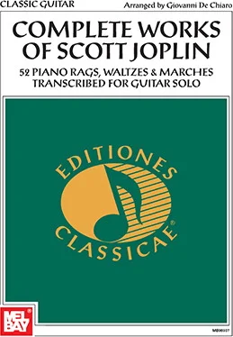 Complete Works of Scott Joplin<br>52 Piano Rags, Waltzes & Marches Transcribed for Guitar Solo