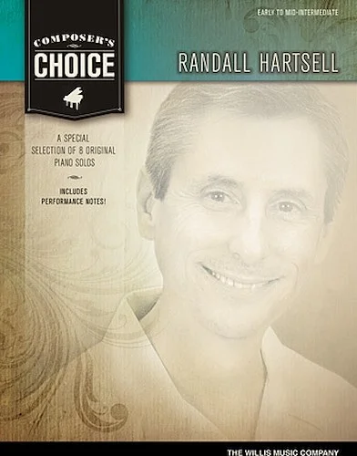 Composer's Choice - Randall Hartsell - 8 Original Piano Solos