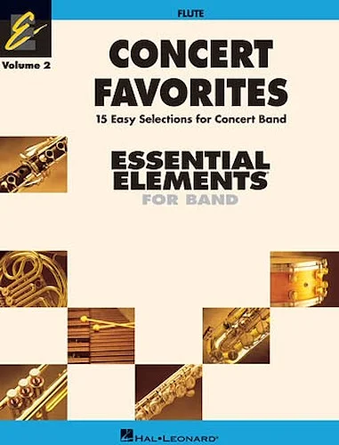 Concert Favorites Vol. 2 - Flute - Essential Elements Band Series