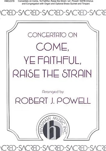 Concertato on Come, Ye Faithful, Raise the Strain