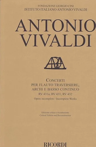Concerti Rv 431a, 431, 432 Transversal (Modern) Flute, Strings - for transversal (modern) Flute, Strings, and Basso Continuo