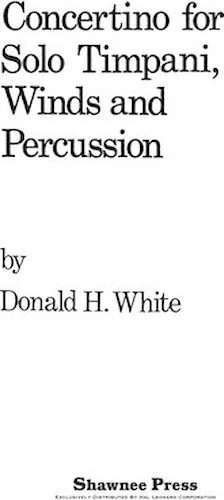 Concertino For Solo Timpani, Winds And Percussion