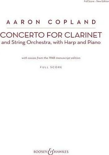 Concerto for Clarinet - Clarinet and String Orchestra, with Harp and Piano
New Edition