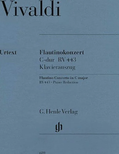 Concerto for Flautino (Recorder/Flute) and Orchestra in C Major, Op. 44, 11 RV 443