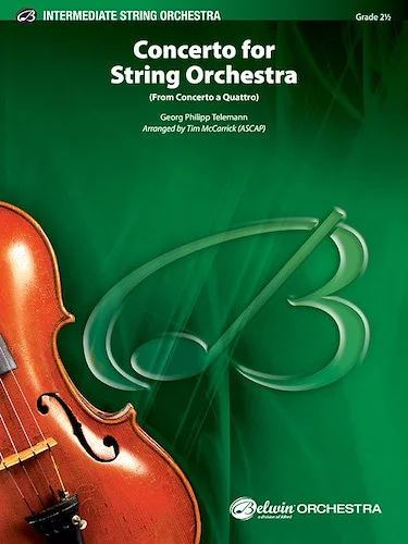 Concerto for String Orchestra (from <i>Concerto a Quattro</i>)