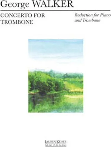 Concerto for Trombone and Orchestra (Piano Reduction)
