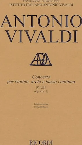 Concerto for Violin, Strings and Basso Continuo - RV 259 Op. 6 No. 2