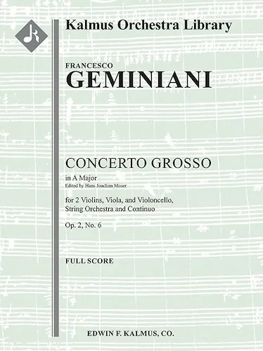 Concerto Grosso in A, Op. 2, No. 6<br>
