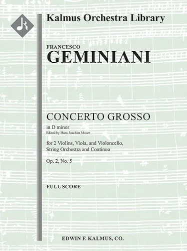 Concerto Grosso in D minor, Op. 2, No. 5<br>