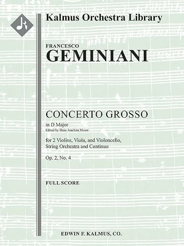 Concerto Grosso in D, Op. 2, No. 4<br>