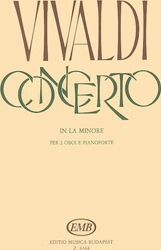 Concerto in A Minor for 2 Oboes, Strings and Continuo, RV 536