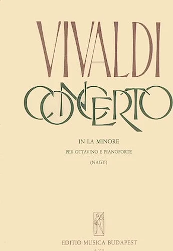 Concerto in A Minor for Piccolo, Strings, and Continuo, RV455