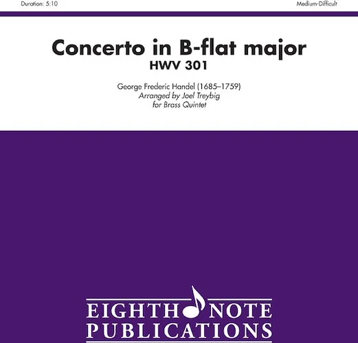 Concerto in B-flat Major HWV 301
