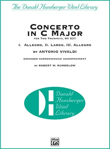 Concerto in C Major for Two Trumpets (I. Allegro, II. Largo, III. Allegro)
