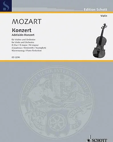 Concerto in D Major, KV. 294a - "Adelaide"