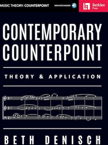 Contemporary Counterpoint - Theory & Application