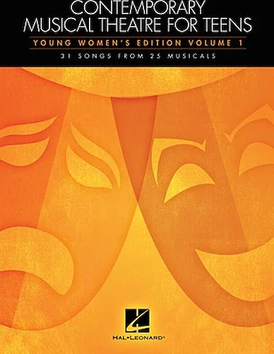 Contemporary Musical Theatre for Teens - 31 Songs from 25 Musicals
1990s Through Today