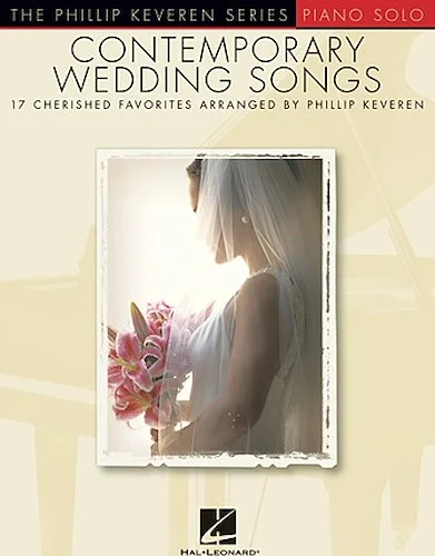 Contemporary Wedding Songs - 17 Cherished Favorites