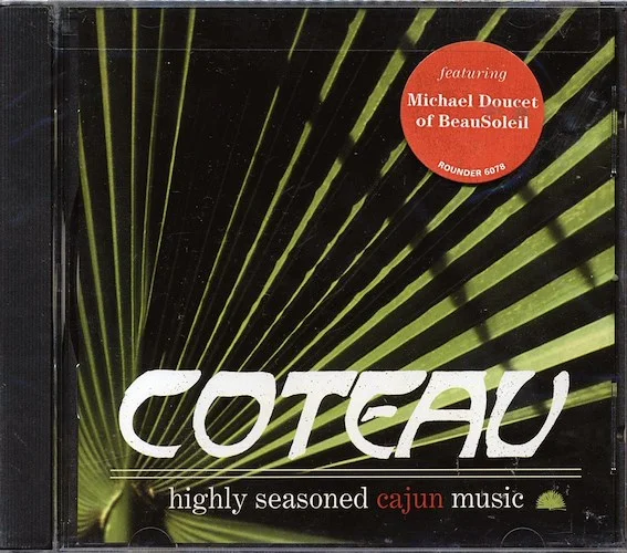 Coteau - Highly Seasoned Cajun Music (marked/ltd stock)