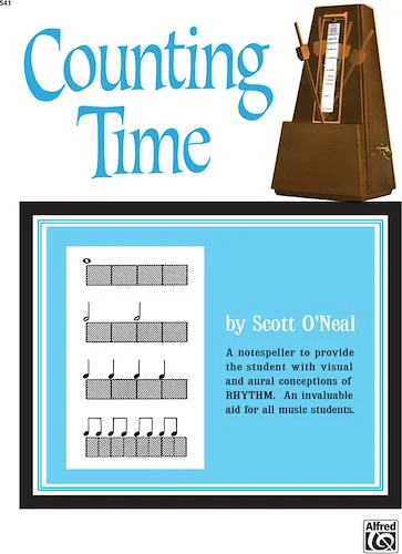 Counting Time: A Notespeller to Provide the Student with Visual and Aural Conceptions of Rhythm -- An Invaluable Aid for All Music Students