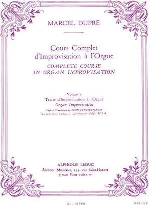 Cours Complet d'Improvisation a l'Orgue - Volume 2 - Complete Course in Organ Improvisation