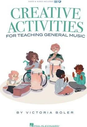 Creative Activities for Teaching General Music