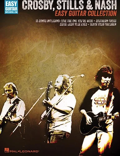 Crosby, Stills & Nash - Easy Guitar Collection