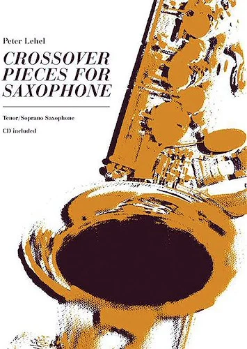 Crossover Pieces for Saxophone