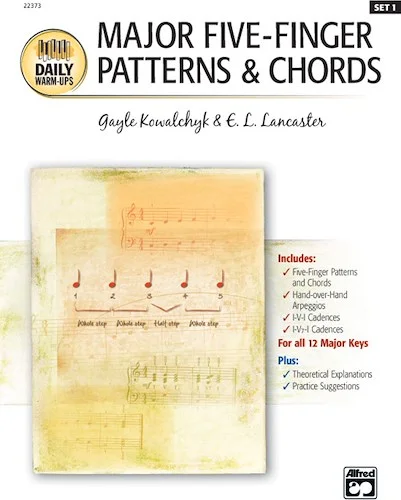 Daily Warm-Ups, Set 1: Major Five-Finger Patterns & Chords