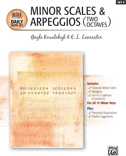 Daily Warm-Ups, Set 6: Minor Scales & Arpeggios (Two Octaves)
