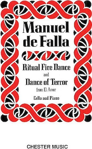 Dance of Terror and Ritual Fire Dance (El Amor Brujo)