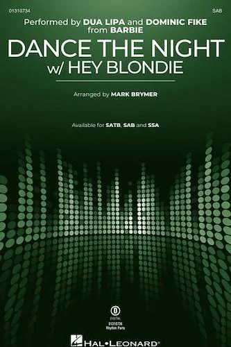 Dance the Night (w/ Hey Blondie) - from Barbie