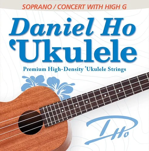 Daniel Ho 'Ukulele Premium High-Density Ukulele Strings: Soprano / Concert with High G