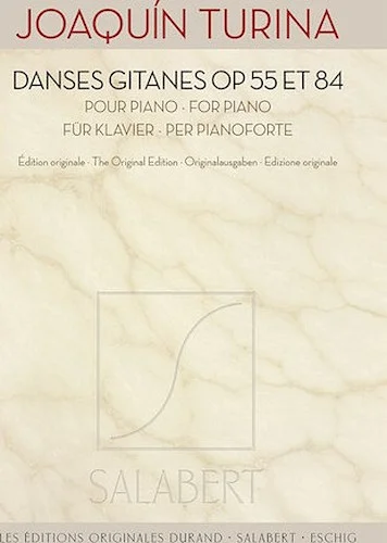 Danses Gitanes Op. 55 and 84 - The Original Edition
