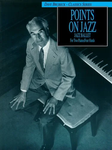 Dave Brubeck: Points on Jazz: Original Two-Piano Score