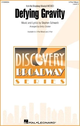 Defying Gravity (from the Broadway Musical WICKED) - Discovery Level 3