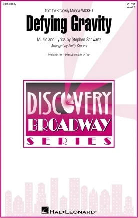 Defying Gravity (from the Broadway Musical WICKED) - Discovery Level 3