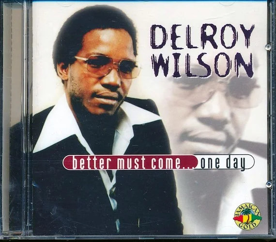 Delroy Wilson - Better Must Come One Day (20 tracks)