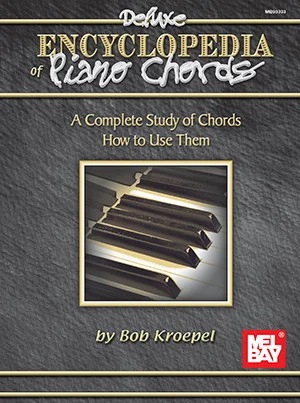 Deluxe Encyclopedia of Piano Chords<br>A Complete Study of Chords, How to Use Them