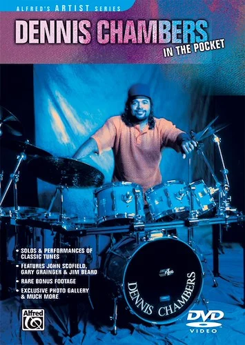 Dennis Chambers: In the Pocket