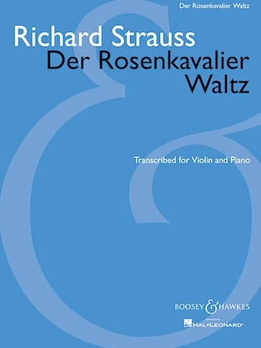 Der Rosenkavalier Waltz