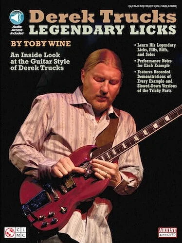 Derek Trucks Legendary Licks - An Inside Look at the Guitar Style of Derek Trucks
