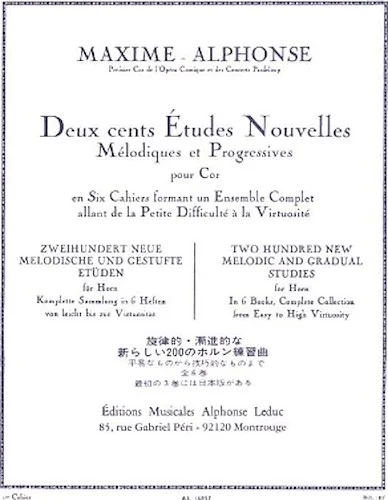 Deux cents Etudes Nouvelles Melodiques et Progressives Pour Cor - Cahier 1: 70 Etudes Tres Faciles - 200 New Melodic and Gradual Studies for Horn