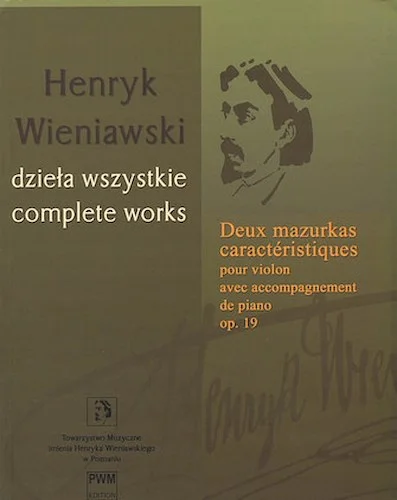 Deux mazurkas caracteristiques pour violon, op. 19